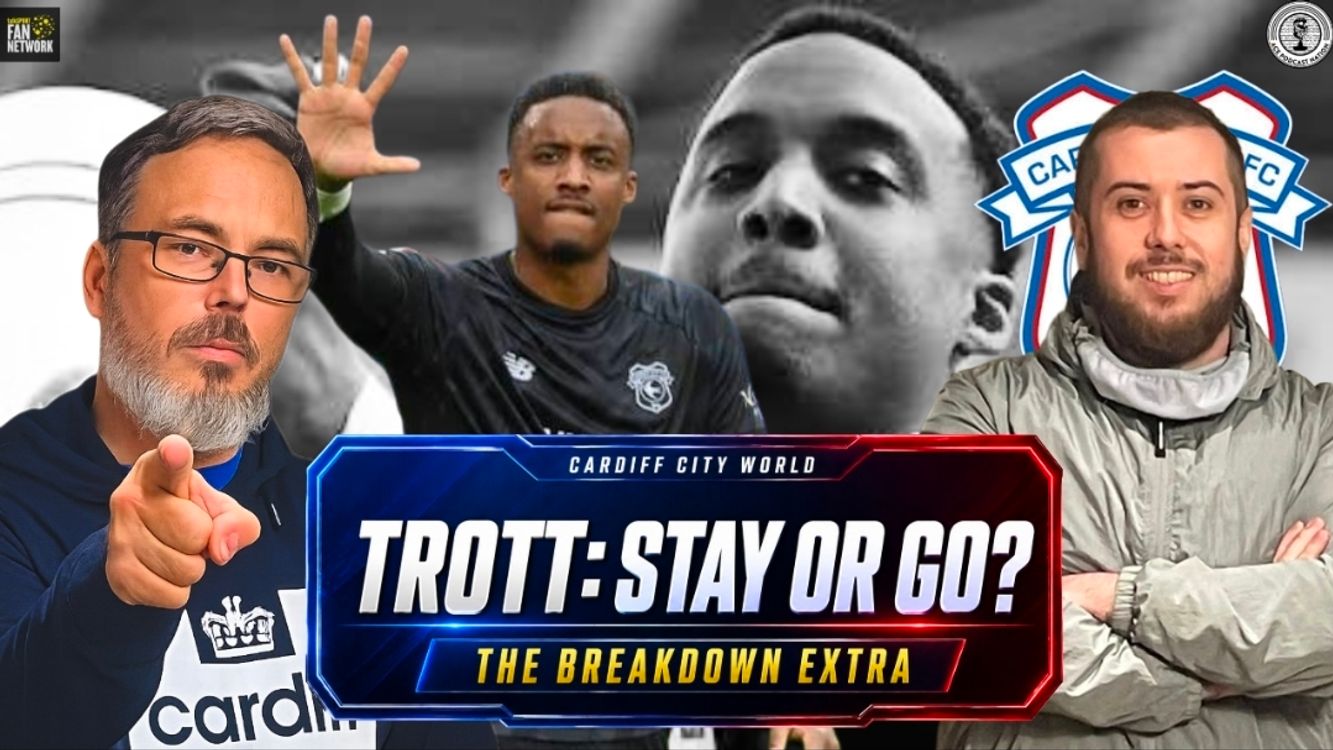cover art for Cardiff City The Future | The Breakdown Extra 