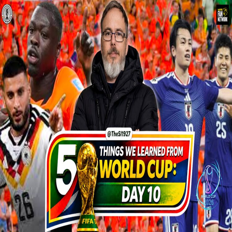 cover art for German super sub, Dutch demolition & more | 5 Things from World Cup: Day 10