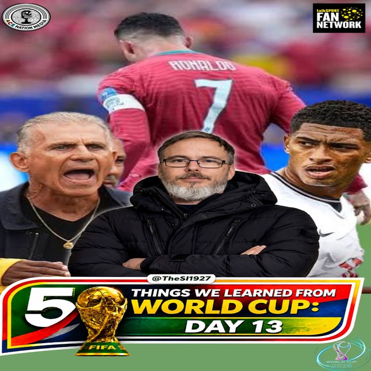 cover art for #Ronaldo responds to critics, #England drab & lucky 5 Things we learned from Day 13 #WorldCup