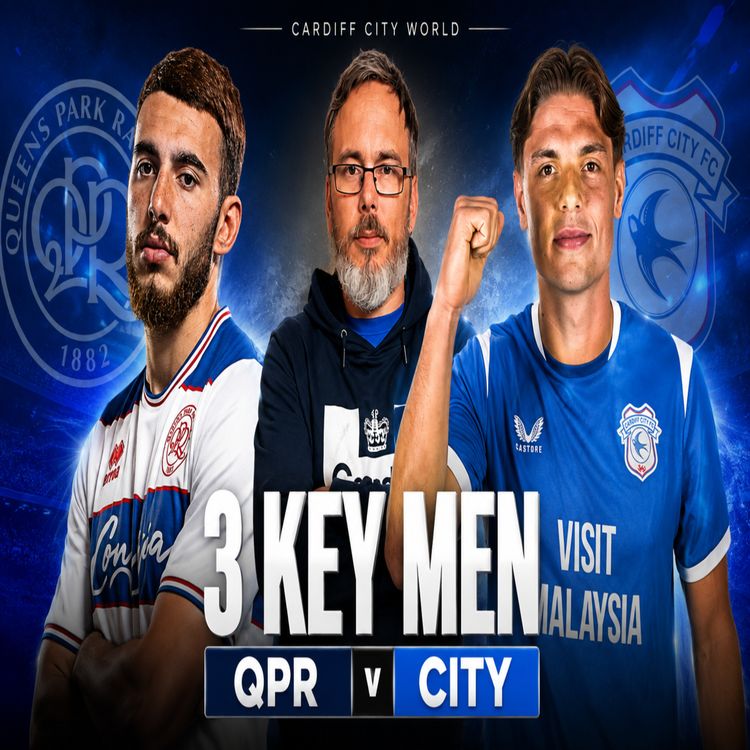 cover art for Who unlocks 3 pts for Bluebirds? | 3 Key Men QPR v City
