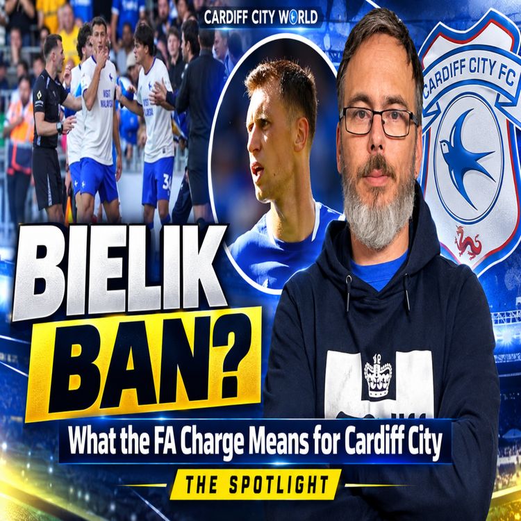 cover art for Bielik Ban? | What the FA charge means for Cardiff City