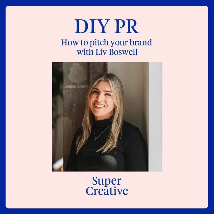 cover art for DIY PR: How to pitch your brand with Liv Boswell