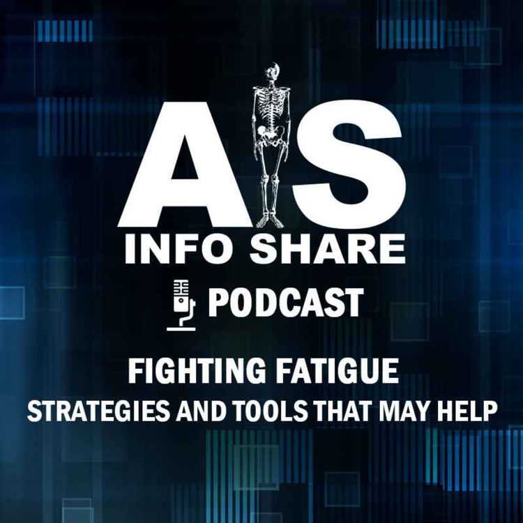 cover art for Fighting Fatigue: Strategies and tools to help with Axial Spondyloarthritis / Ankylosing Spondylitis