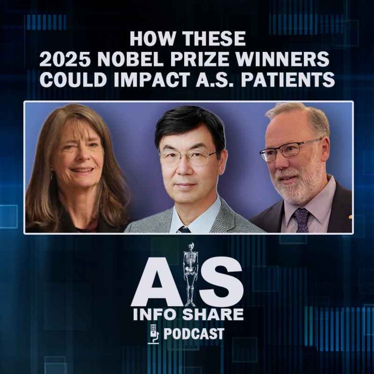 cover art for How these 2025 Nobel Prize winners could impact A.S. patients