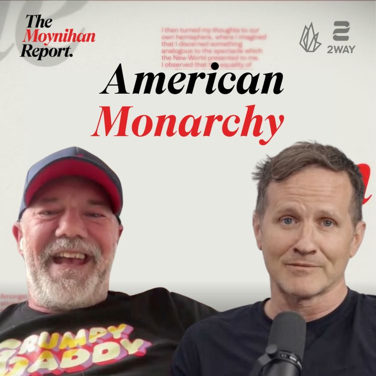 cover art for Andrew Sullivan on Trump's American Monarchy & Jill Biden's Culpability | The Moynihan Report