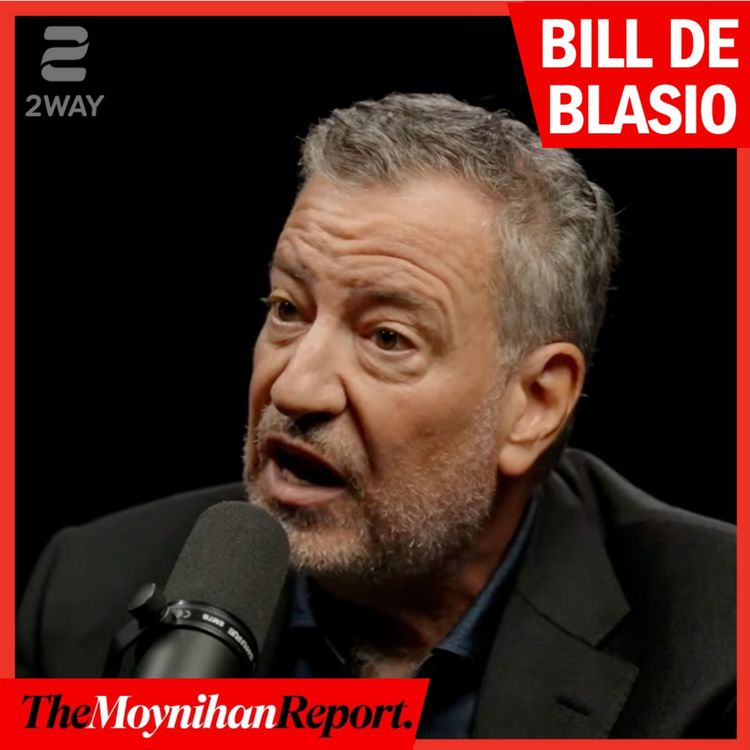 cover art for De Blasio on Venezuela & Why Mamdani Is NYC’s Future | The Moynihan Report