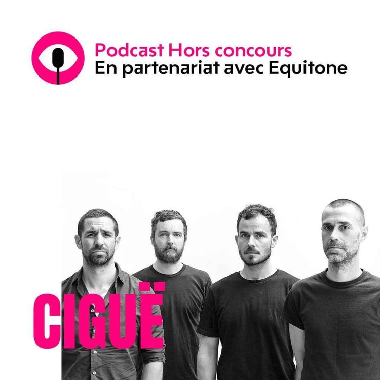 cover art for Ciguë : « Se ré-emparer de l'architecture par la main »