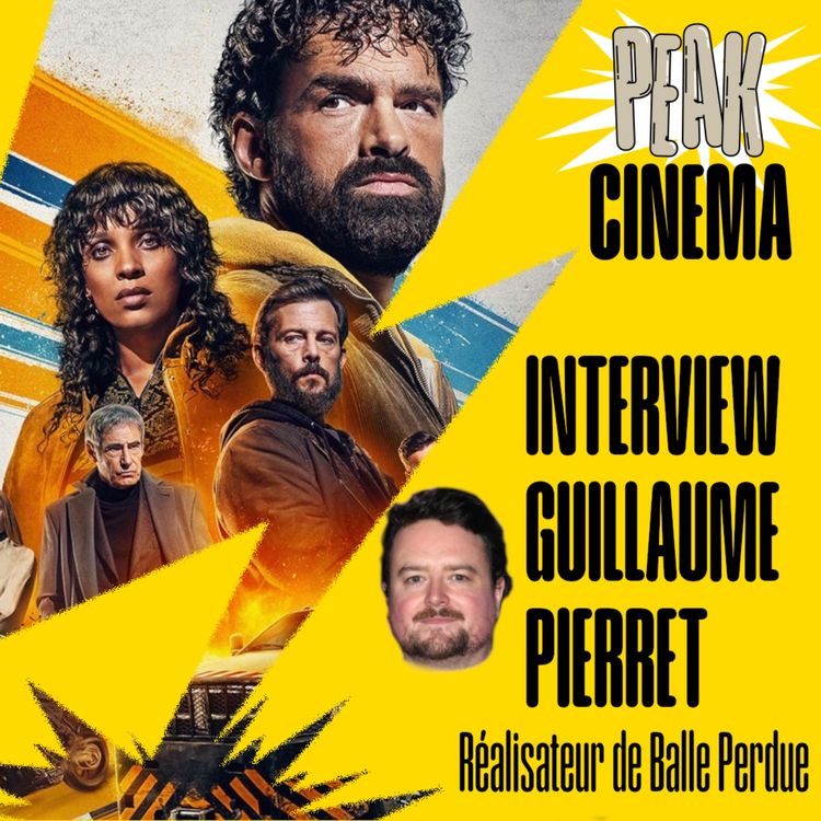 cover art for Interview de GUILLAUME PIERRET réalisateur de la trilogie BALLE PERDUE