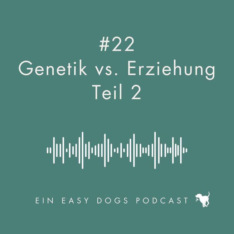 cover art for #22 Genetik vs. Erziehung - Teil 2