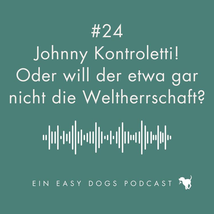 cover art for #24 Johnny Kontroletti! Oder will der etwa gar nicht die Weltherrschaft?