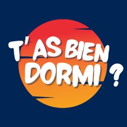 cover art for T'as bien dormi ?