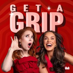 cover art for Get A Grip with Angela Scanlon and Vicky Pattison