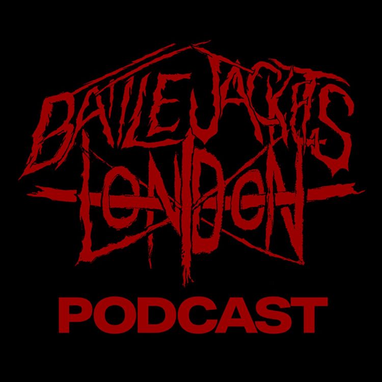 cover art for The Battle Jackets London Podcast Episode 1. Wtf is a battle vest?