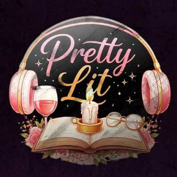 cover art for Pretty Lit ~  Love, Lies & Loyalty