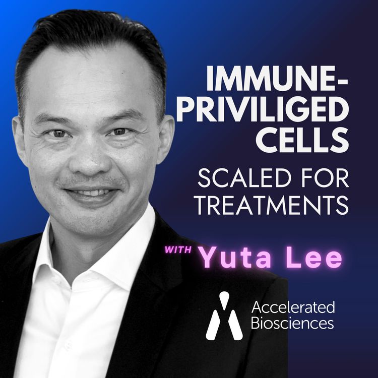 cover art for Immune-Priviliged Cells Scaled for Treatments with Yuta Lee