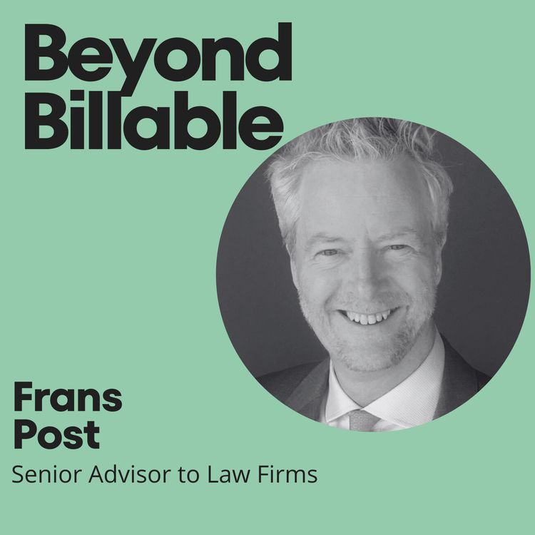 cover art for Frans Post: What happens when the billable hour stops being the carrier of value?