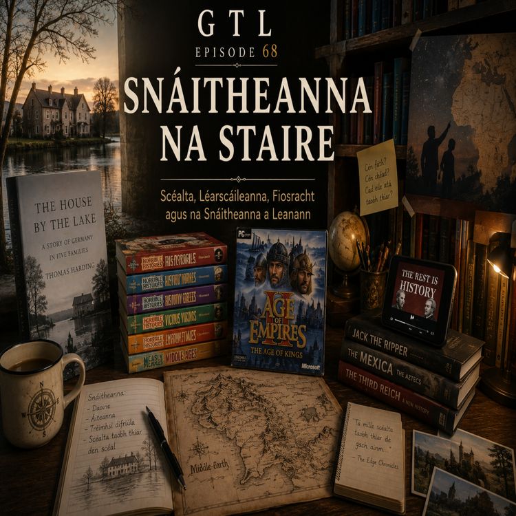 cover art for #37 Snáitheanna na Staire