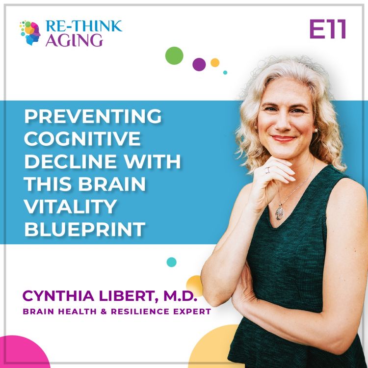 cover art for E11: Brain Vitality Blueprint: How to Prevent Cognitive Decline & Flourish in Midlife & Beyond