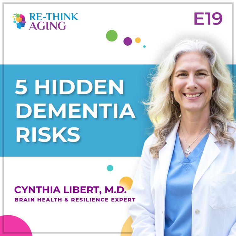 cover art for E19: Five Hidden Risk Factors Accelerating Cognitive Decline and Dementia