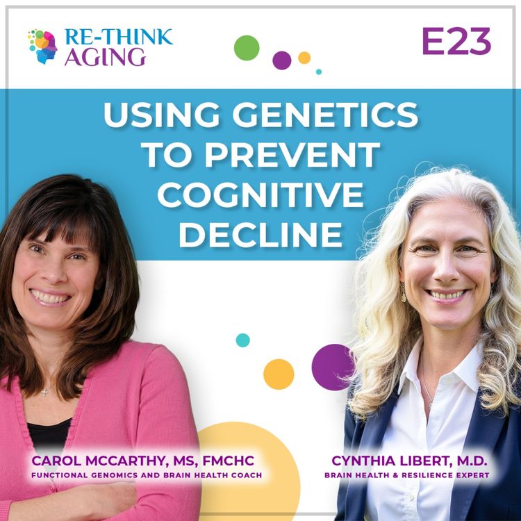 cover art for E23: Precision Brain Health (Part 2): A Case Study Using Genetics to Prevent Cognitive Decline