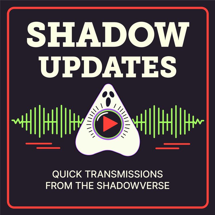 cover art for Mini-sode: Poultrygiest Transmissions from the Shadowverse