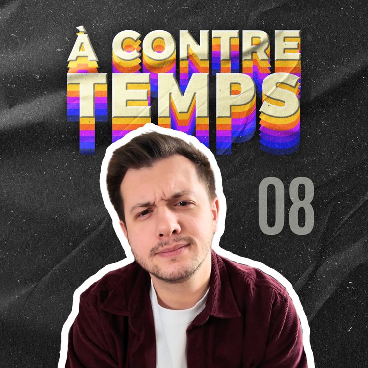 cover art for #8 – Les coulisses d’À Contre Temps : naissance, envies et avenir du podcast