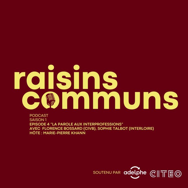 cover art for Raisins Communs S1E4 "La Parole aux Interprofessions" 