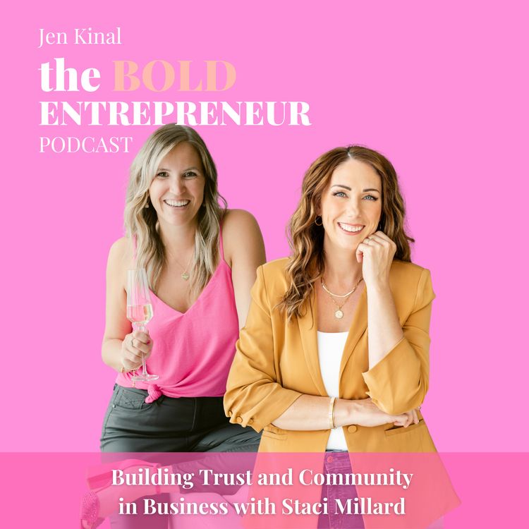 cover art for Episode 16: Building Trust and Community in Business with Staci Millard 