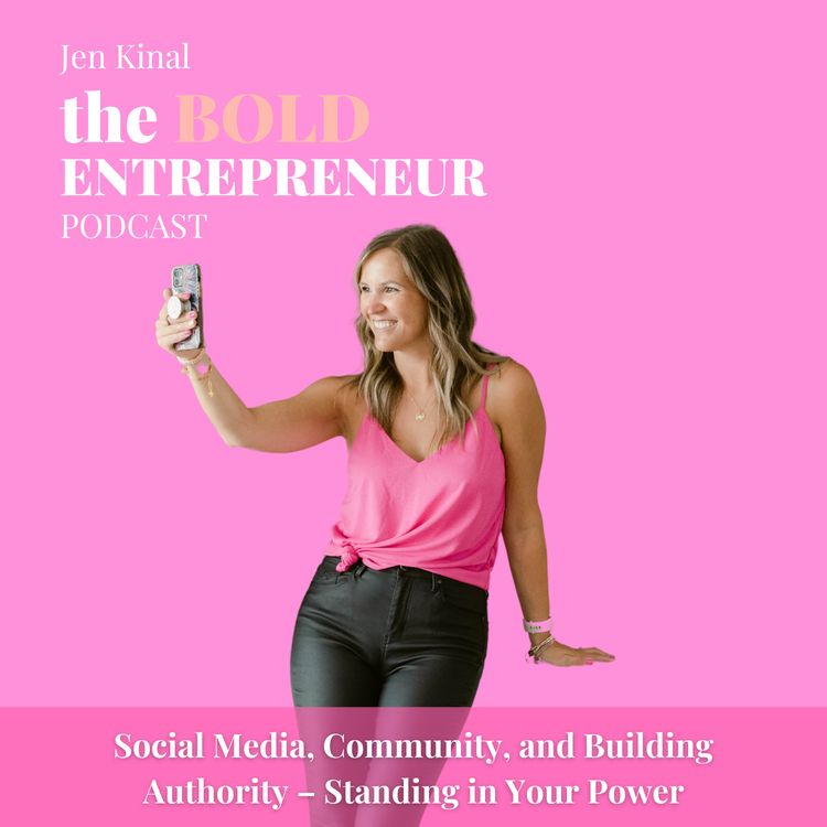 cover art for Episode 24: Social Media, Community, and Building Authority – Standing in Your Power with  Jen Kinal