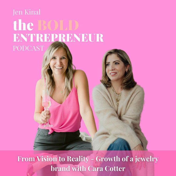 cover art for Episode 7: From Vision to Reality - Growth of a Jewelry Brand with Cara Cotter