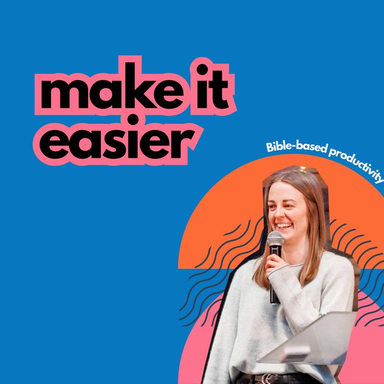 cover art for #45 Make it Easier