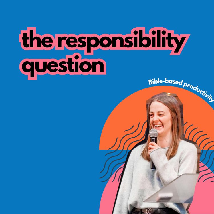 cover art for #58 The Responsibility Question