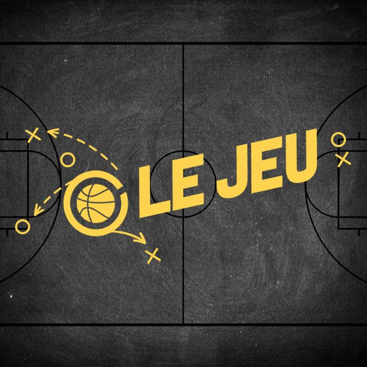 cover art for Le Jeu Ep.12 : La vraie définition du spacing au basket (pas celle que vous pensez)