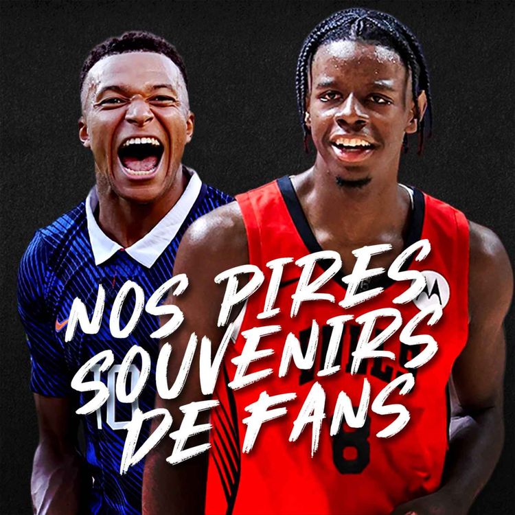 cover art for Hoop Culture : Caleb Wilson, Kylian Mbappé, les équipes de France et nos pires souvenirs de fans