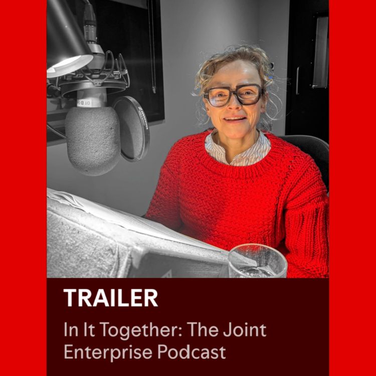 cover art for In It Together: The Joint Enterprise Podcast | EXTENDED TRAILER