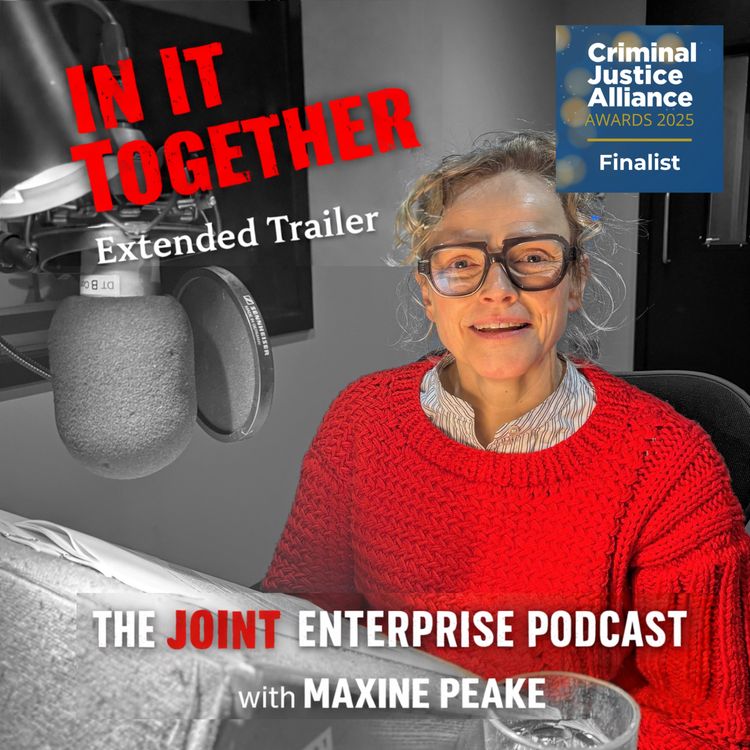 cover art for In It Together: The Joint Enterprise Podcast | EXTENDED TRAILER