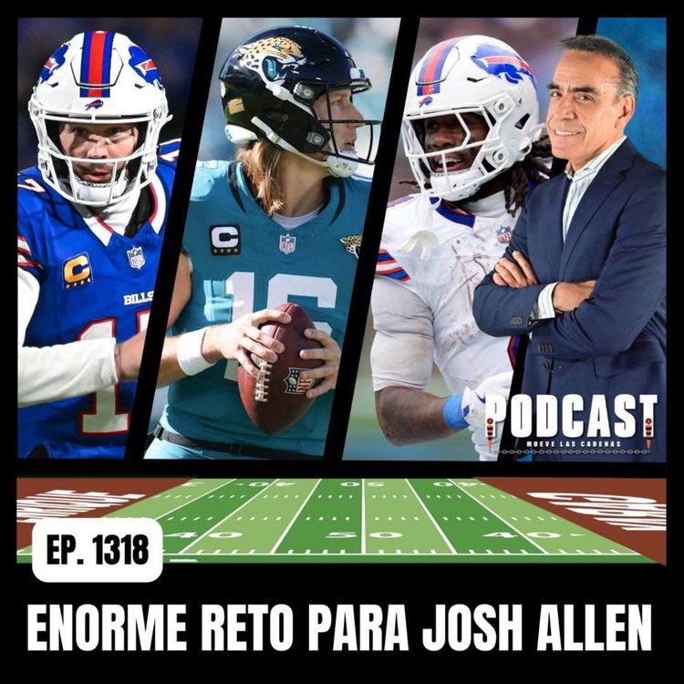 cover art for Para Bills Mafia no debe Existir Otro Pretexto y este debe ser el Año de Josh Allen en los NFL PlayOffs