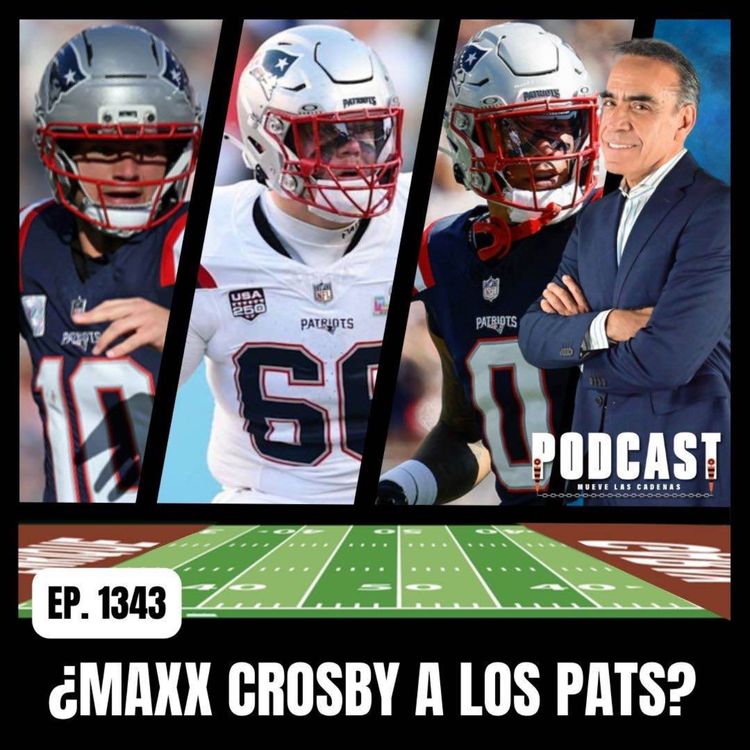 cover art for El Rumor Asegura que Maxx Crosby desea jugar para Mike Vrabel en los Pats