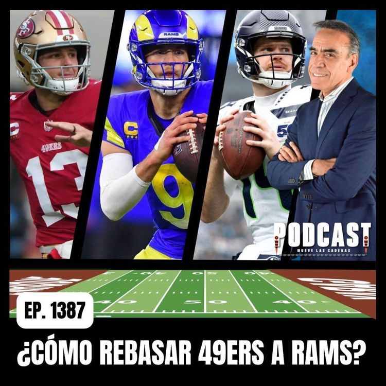 cover art for ¡Se acabó el reinado! Por qué los Los Angeles Rams están en peligro ante los San Francisco 49ers”