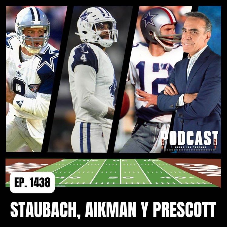 cover art for ¿Que es lo que Separa la historia de Roger Staubach, Troy Aikman y Dak Prescott, en los Cowboys?