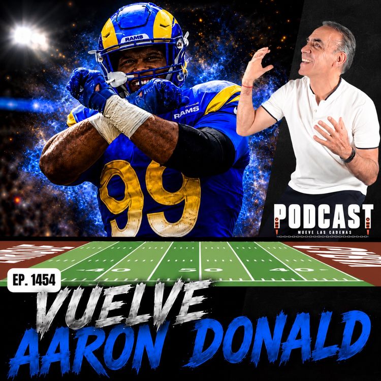 cover art for ¿Aaron Donald Rompe el Retiro? Lo Último Sobre su Regreso a los Rams