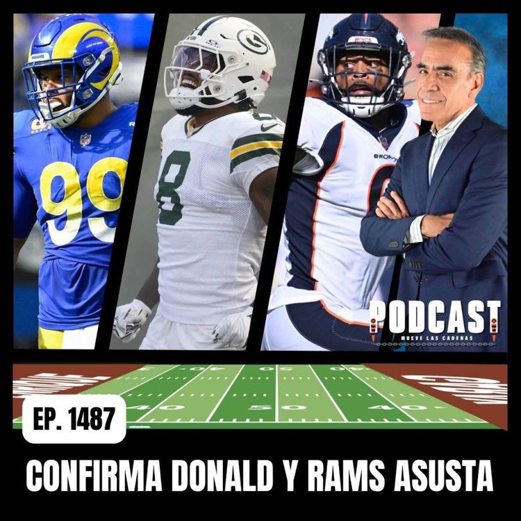 cover art for ¿Tendrán Rams, con Aaron Donald y Myles Garrett,  Mejor dupla de Rushers en la Historia?