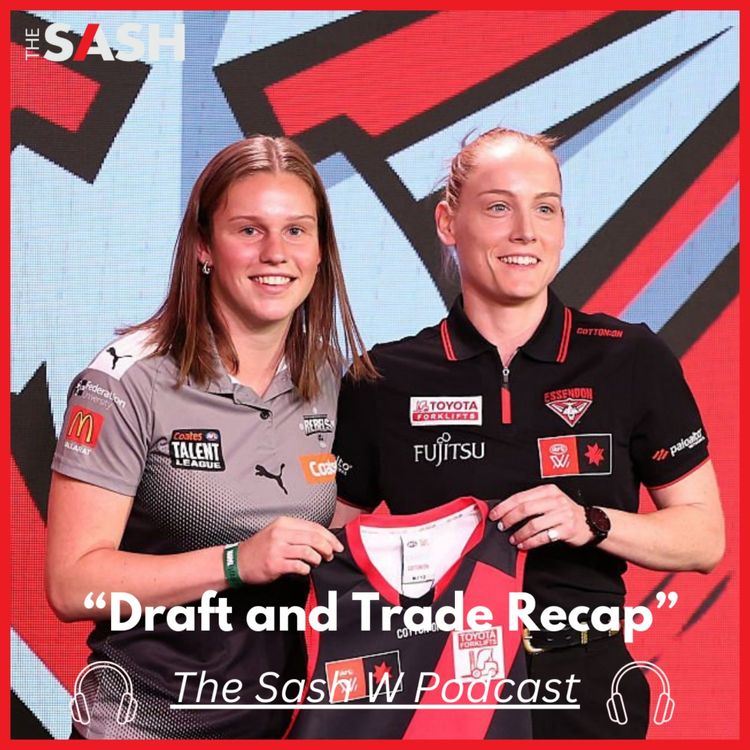 cover art for The Sash W - Draft and Trade Recap