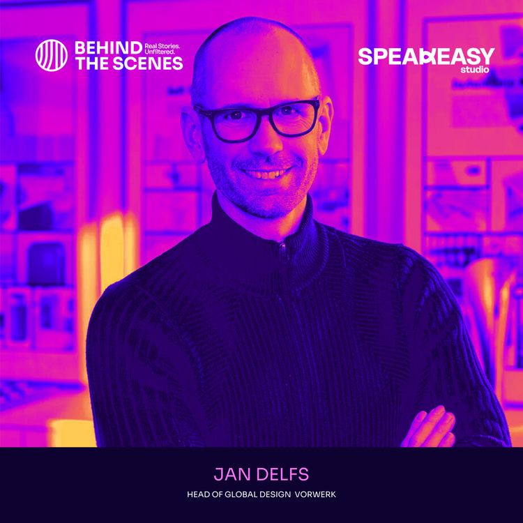 cover art for Behind Vorwerk mit Head of Global Design Jan Delfs: The Future Kitchen