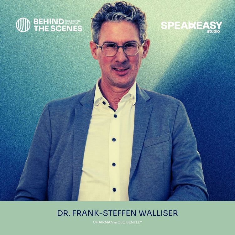 cover art for BTS Curated Bentley mit Chairman and Ceo Dr. Frank-Steffen Walliser