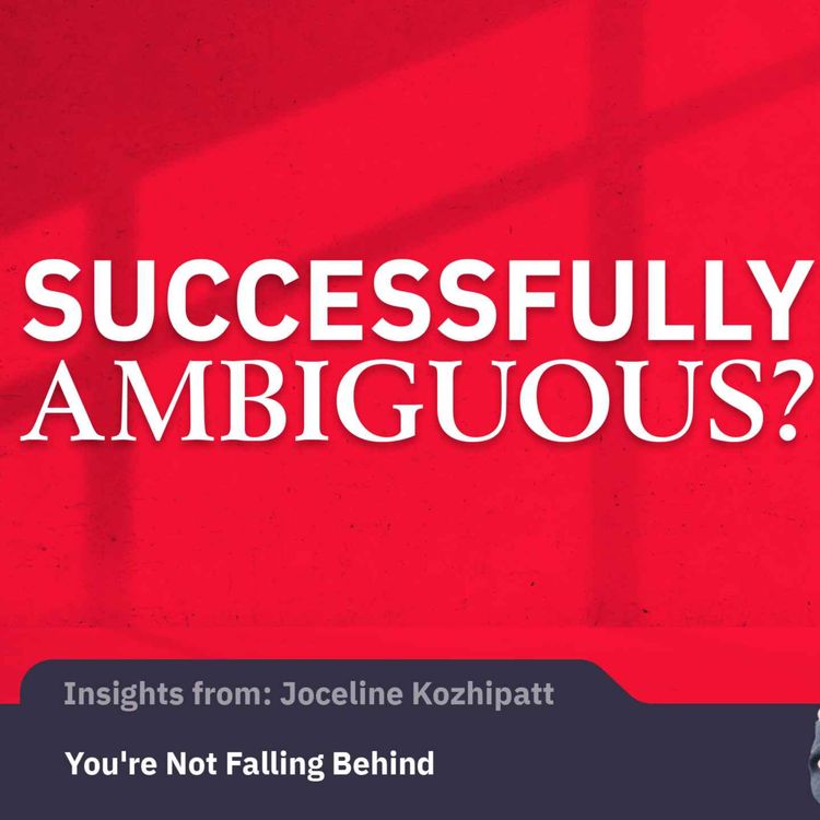 cover art for You're Not Falling Behind | Joceline Kozhipatt 