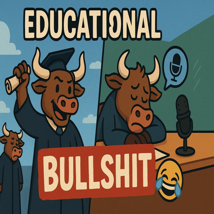 cover art for Educational Bullsh*t