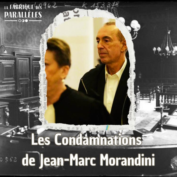 cover art for Les Condamnations de Jean-Marc Morandini