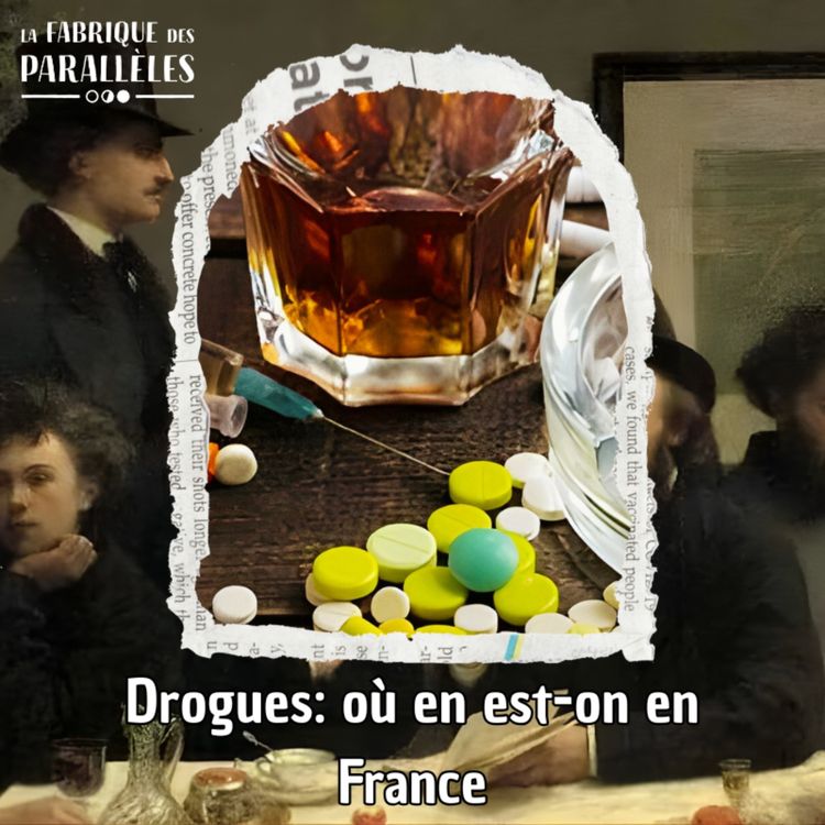 cover art for Drogues: état des lieux en France