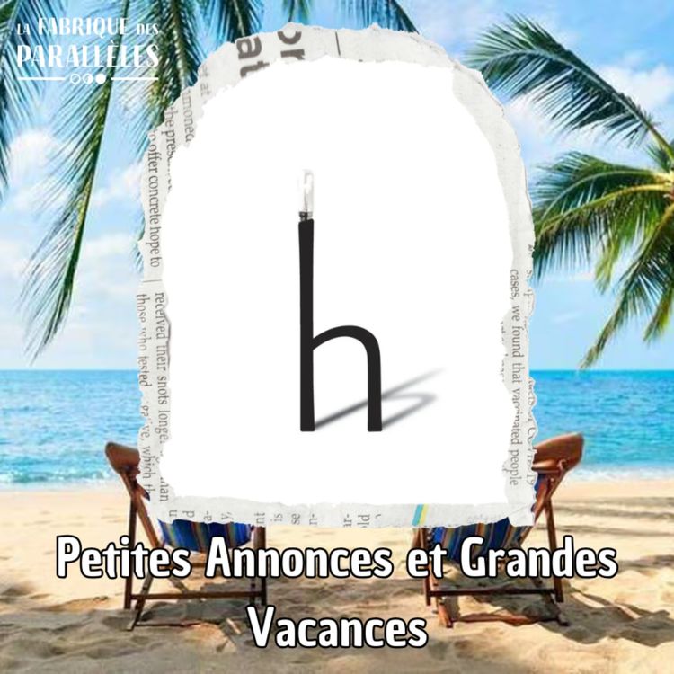 cover art for Petites Annonces et Grandes Vacances